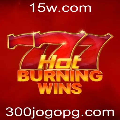 HotBurningWins: O Fascinante Jogo 300jogo de Slots e Suas Regras